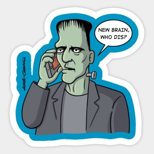 New brain - who dis? Sticker